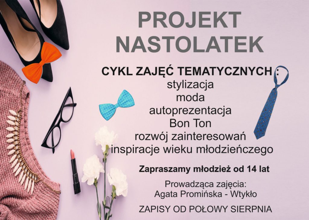Projekt nastolatka, nowe zajęcia