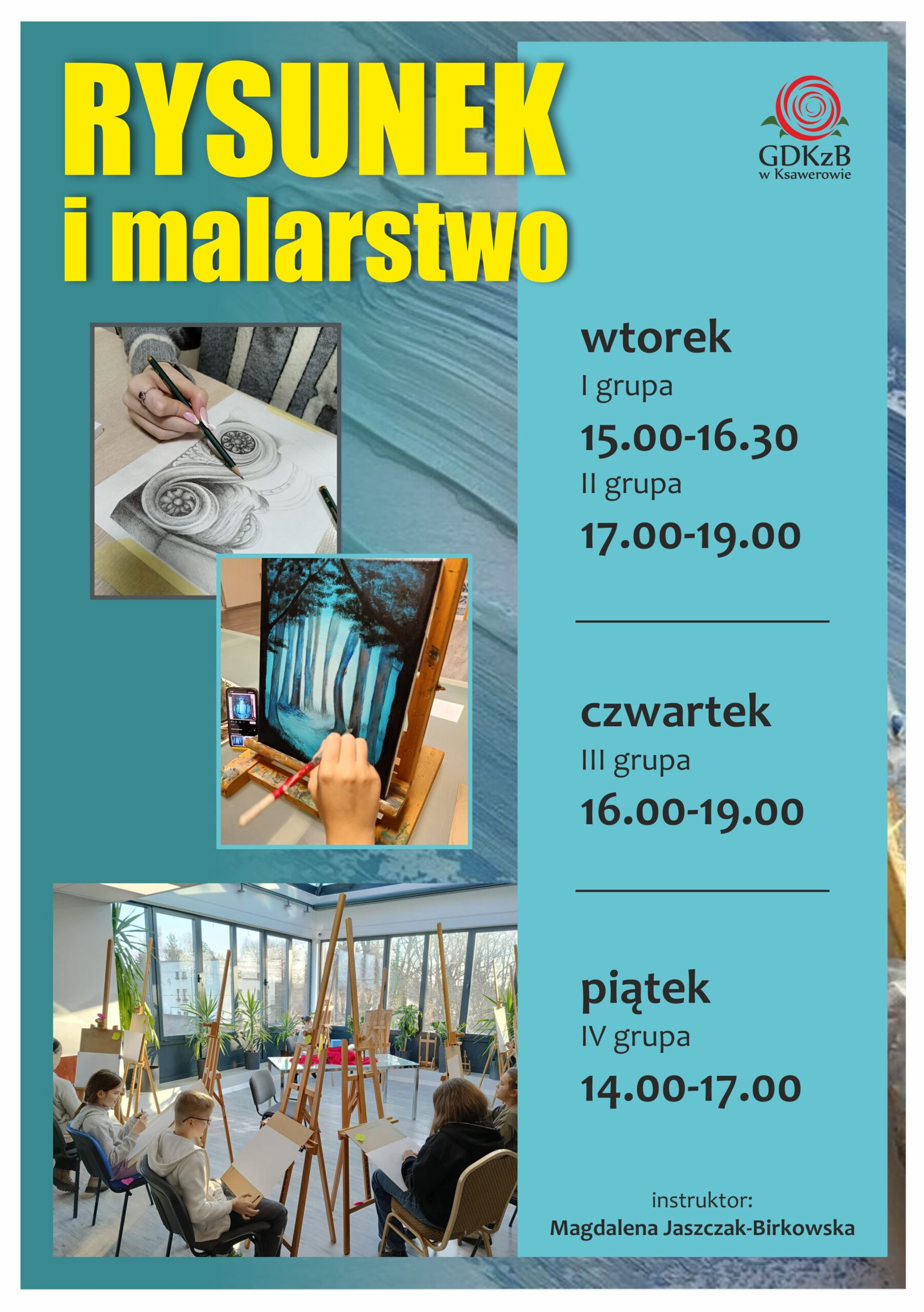 Plakat zajęć rysunku i malarstwa z terminami spotkań grup